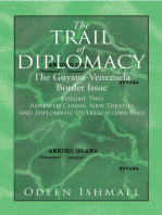 The Trail of Diplomacy: The Guyana-Venezuela Border Issue (Volume Two)