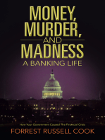 Money, Murder, and Madness: A Banking Life