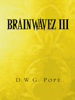 Brainwavez Iii