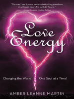 Love Energy: Changing the World One Soul at a Time!