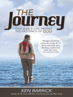 The Journey: One Man’S Life Proves the Existence of God