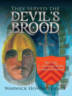 They Served the Devil's Brood: The 12Th C. Norman-Welsh Invasion of Ireland