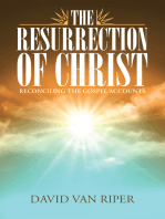 The Resurrection of Christ: Reconciling the Gospel Accounts