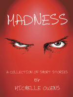 Madness: A Collection of Short Stories
