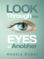 Look Through the Eyes of Another