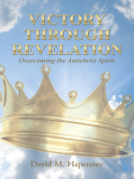 Victory Through Revelation: Overcoming the Antichrist Spirit