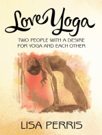 Love Yoga: Two People with a Desire for Yoga and Each Other