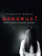 Amadeus!: What Makes a Human Human?