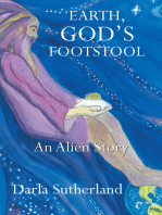Earth, God’s Footstool: An Alien Story