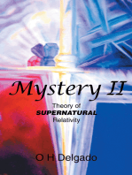 Mystery Ii: Theory of Supernatural Relativity