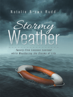 Stormy Weather: Twenty-Five Lessons Learned While Weathering the Storms of Life