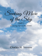 Seeking More of the Sky: Growing up in the 1930'S