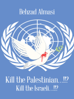 Kill the Palestinian…!!?: Kill the Israeli…!!?