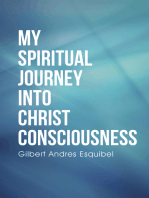 My Spiritual Journey into Christ Consciousness