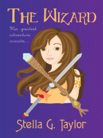 The Wizard: Her Greatest Adventure Awaits…