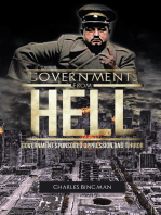 Governments from Hell: Government Sponsored Oppression and Terror
