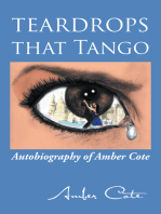 Teardrops That Tango: Autobiography of Amber Cote