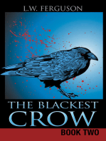 The Blackest Crow: Book Two