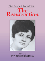The Angie Chronicles:: The Resurrection
