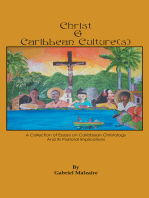 Christ & Caribbean Culture(S): A Collection of Essays on Caribbean Christology and Its Pastoral Implications