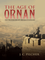 The Age of Ornan: The Prophecies of Oruras Fulfilled