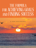 The Formula for Achieving Goals and Finding Success