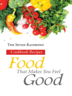 Food That Makes You Feel Good: Cookbook Recipes