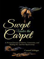 Swept Under the Carpet
