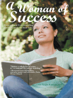 A Woman of Success: Knowing and Understanding God’S Purpose for Your Life