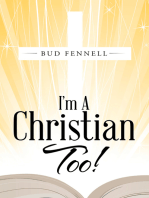 I’M a Christian Too!