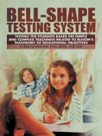Bell-Shape Testing System: Testing the Students Based on Simple and Complex Teachings     Related to Bloom’S Taxonomy of Educational Objectives