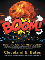 Boom!: Busting out of Mediocrity