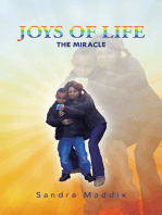 Joys of Life: The Miracle