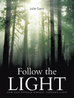 Follow the Light: How God Reveals Himself Through Light