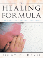 The Healing Formula: The Cure for Personal Suffering