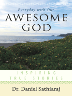 Everyday with Our Awesome God: Inspiring True Stories