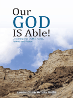 Our God Is Able!: Declaring Our God's Name, Power, and Praise