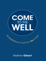 Come to the Well: 50 Meditations to Fuel Your Joy in God