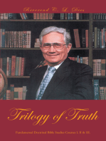 Trilogy of Truth: Fundamental Doctrinal Bible Studies Courses I, Ii & Iii.