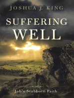 Suffering Well: Job’S Stubborn Faith