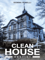 Clean House: Destiny