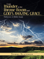 From Thunder to the Throne Room and God’S Amazing Grace.