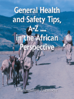 General Health and Safety Tips, A–Z . . . . in the African Perspective