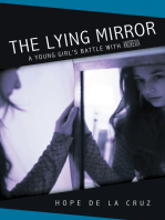 The Lying Mirror: A Young Girl’S Battle with Anorexia