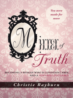 Mirror of Truth: Becoming a Woman Who Is Confident, Free, and a Powerful Influence