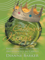 Cabbages and Kings: Reflections on Living Abundantly in Christ