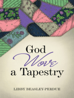 God Wove a Tapestry