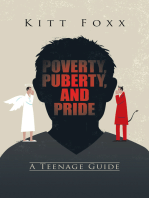 Poverty, Puberty, and Pride: A Teenage Guide