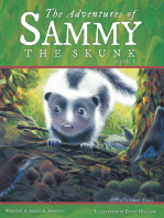 The Adventures of Sammy the Skunk: Book 1