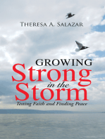 Growing Strong in the Storm: Testing Faith and Finding Peace